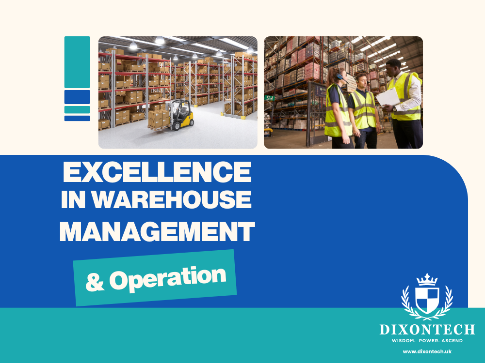 Excellence in Warehouse Management and Operation